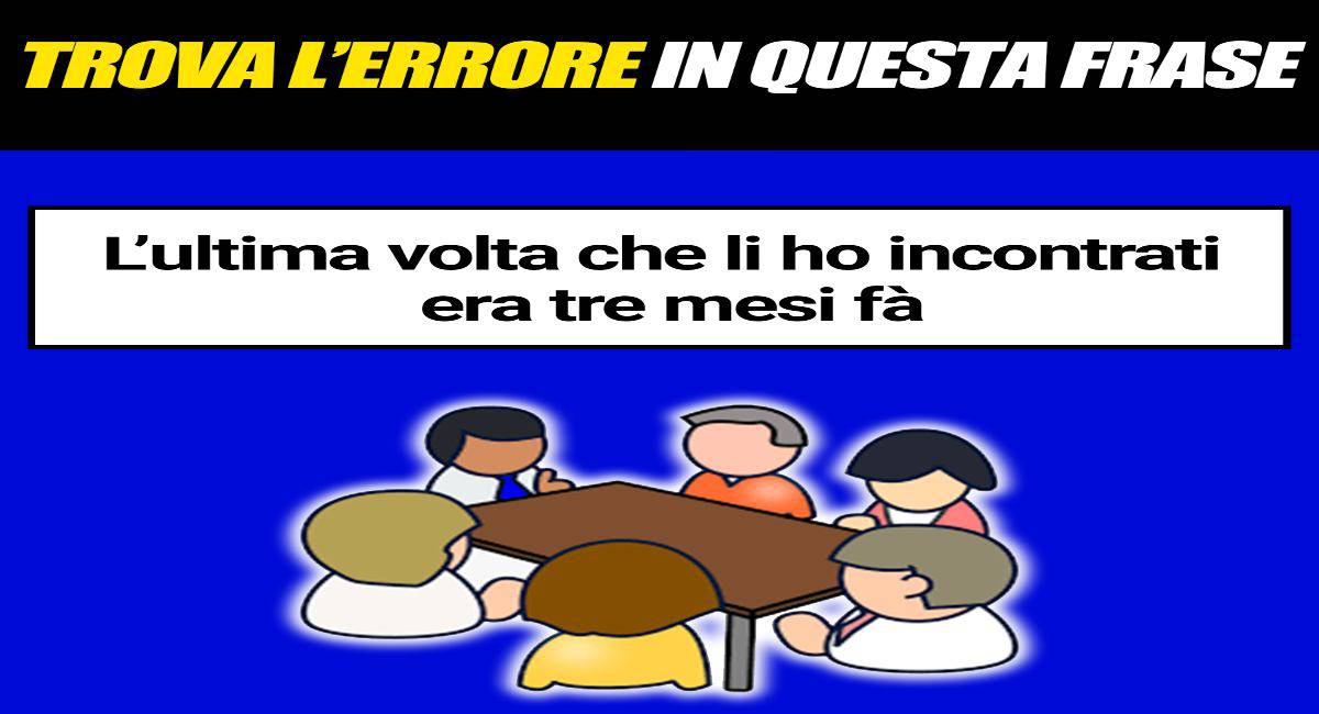 Frase sbagliata? Capirlo è l'impossibile, anzi sicuramente non riesci!